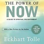 Cover of Eckhart Tolle’s book "The Power of Now," emphasizing presence and conscious awareness.